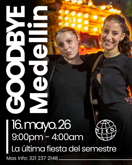 🎓🌎 ¡GOODBYE MEDELLÍN! 🌎🎓